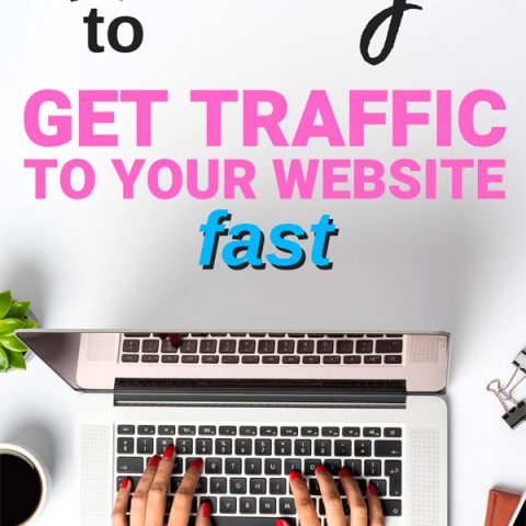 How To Get Traffic To Your Website Fast